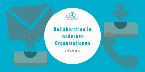 Podcast Kollaboration in moderen Unternehmen