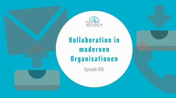 Podcast Kollaboration in moderen Unternehmen