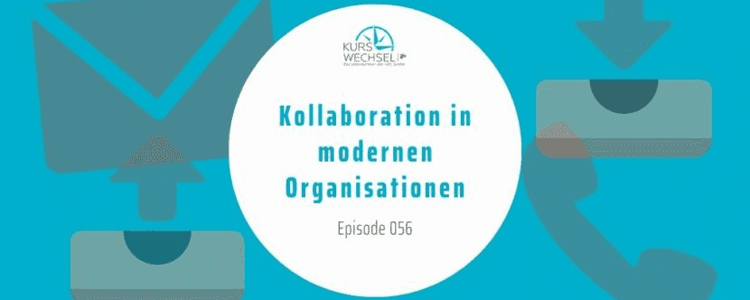 Podcast Kollaboration in moderen Unternehmen